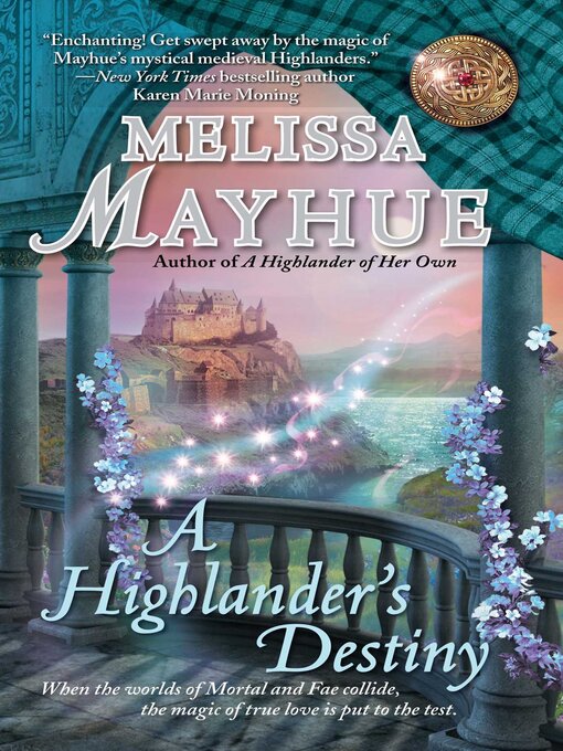 Title details for A Highlander's Destiny by Melissa Mayhue - Wait list